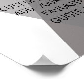 fügen Sie ein Zitat-Poster grau-weiß abstrakt Poster (Ecke)