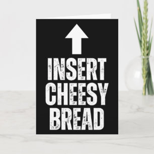 Fügen Sie Funny Food Lover Zza Bread Humor Cheesy Karte