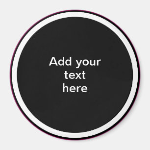 Fügen Sie hier Ihren Text ein - VORLAGE Magnet