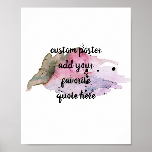 Fügen Sie Ihr eigenes Zitat Poster Aquarelldesign (Vorne)