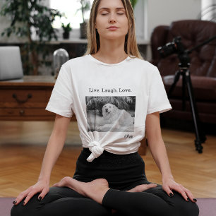 Fügen Sie Ihr Foto hinzu, Live Laugh Love Activewe T-Shirt