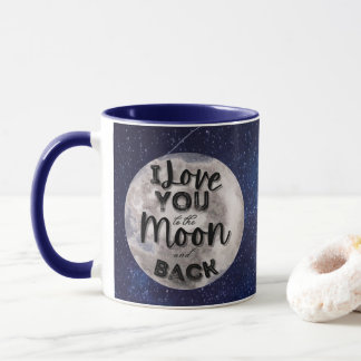 Fügen Sie Ihr Foto I Liebe Sie zum Mond und zurück Tasse