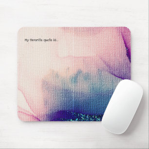 Fügen Sie Ihr Zitat oder Sprichwort Wasserfarbe-Ti Mousepad
