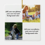 Fügen Sie Ihre eigenen Fotos, Text und Hintergrund Keramikornament (Rückseite)