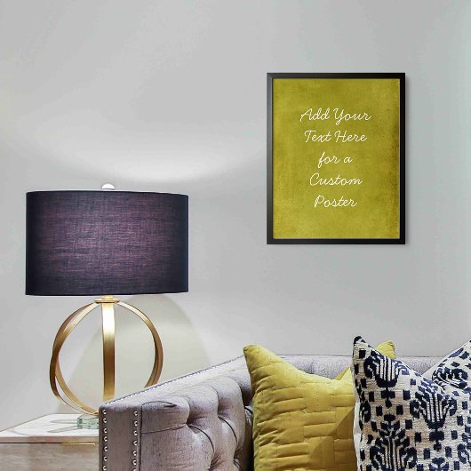 Fügen Sie Ihren benutzerdefinierten Text Mustard Y Poster