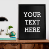 Fügen Sie Ihren eigenen benutzerdefinierten Text h Poster