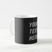 Fügen Sie Ihren eigenen Text hinzu  Kaffeetasse (Vorderseite Links)