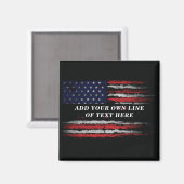 Fügen Sie Ihren eigenen Text unter der amerikanisc Magnet (Vorderseite/Rückseite)
