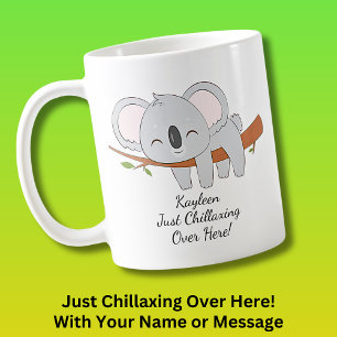 Fügen Sie Ihren Namen Text, Koala - Chillaxing hie Kaffeetasse
