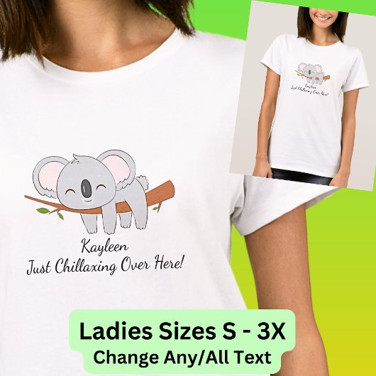 Fügen Sie Ihren Namen Text, Koala - Chillaxing hie T-Shirt