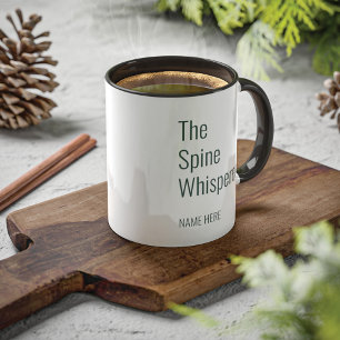 Fügen Sie Ihren Namen Wirbelsäulenflüsterer Chirop Tasse