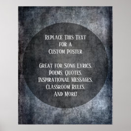 Fügen Sie Ihren Text Quote Grunge Textured Dark Gr Poster