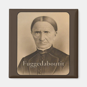 Fuggedaboutit - Vintage verdrießliche viktorianisc Magnet