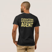 FUGITIVE ERHOLUNG AGENT ABZEICHEN T - Shirt (Schwarz voll)