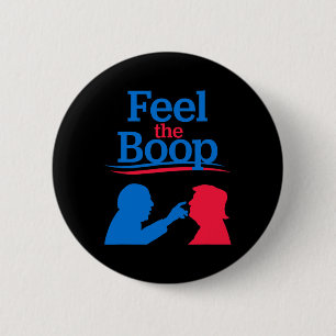 Fühl den Boop - Lustiger Nasenstupser-Meme-Präside Button
