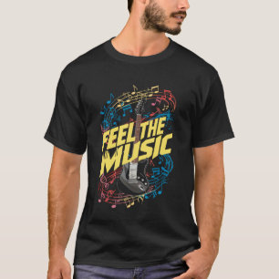 Fühle die Musik E-Gitarre Musikliebhaber Design T-Shirt
