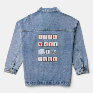 Fühle was ich fühle jeansjacke