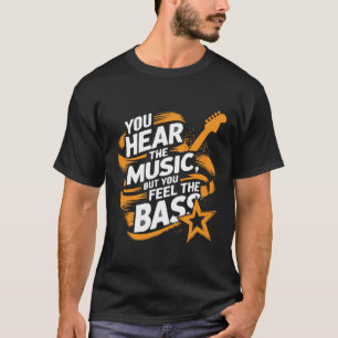 Fühlen Sie das Bass - Bold T-Shirt für Rhythm-Driv