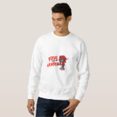 Fühlen Sie den Horror Sweatshirt (Vorne ganz)