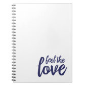 Fühlen Sie die Liebe Spiral Notebook Notizblock (Vorderseite)