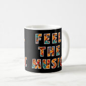Fühlen Sie die Musik Kaffeetasse (VorderseiteRechts)
