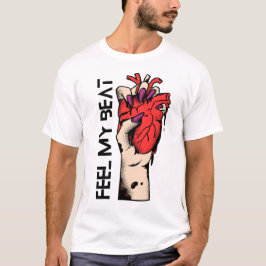 Fühlen Sie meinen Beat-T - Shirt