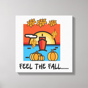 Fühlen Sie sich die Herbstsaison Vibes Leinwanddruck