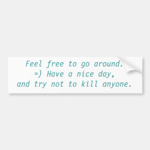 Fühlen Sie sich frei umherzugehen. Autoaufkleber