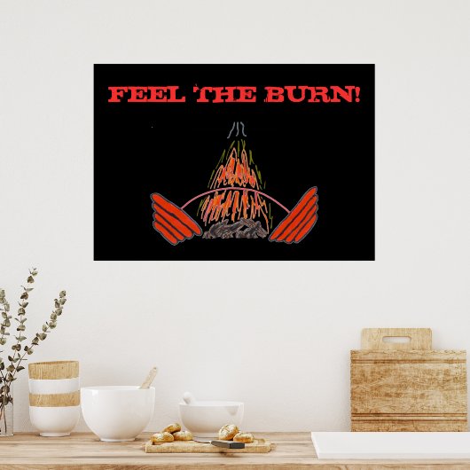 FÜHLEN SIE SICH! Gewichtheben von Gym Poster (Küche)