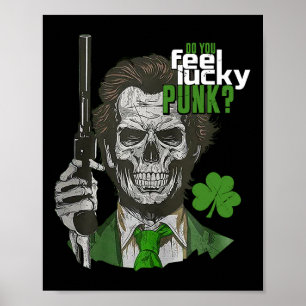 Fühlen Sie sich glücklich Punk Funny St Patricks D Poster