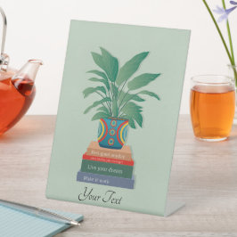 Fühlen Sie sich gut Anyday Inspiration Word Art Sockelschild