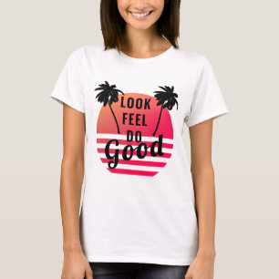 Fühlen Sie sich gut im Sommer Sonnenuntergang Palm T-Shirt
