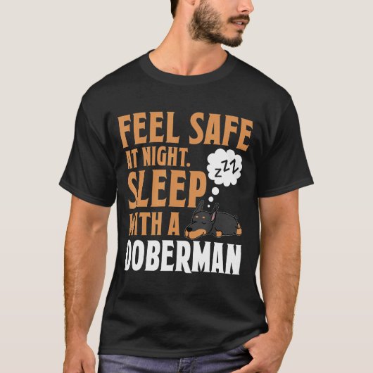 Fühlen Sie sich mit einem Doberman Hund nachts sic T-Shirt (Vorderseite)