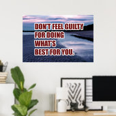 Fühlen Sie sich nicht schuldig, das zu tun, was am Poster (Heimbüro)