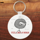 Fühlen wie ein Ninja Schlüsselanhänger (Vorderseite)