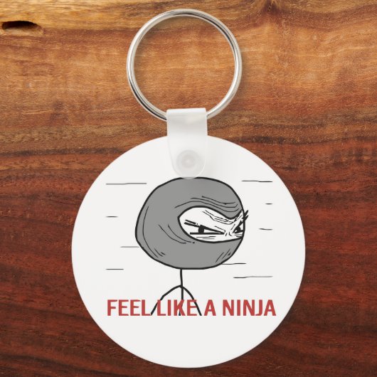 Fühlen wie ein Ninja Schlüsselanhänger (Vorderseite)