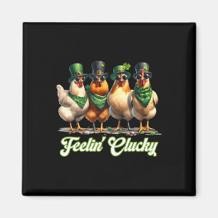 Fühlende gluckende Hühner Liebhaber St Patrick’s T Magnet