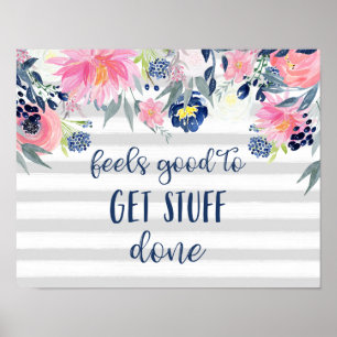 Fühlt sich gut, um Dinge zu erledigen Aquarellbl Poster