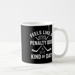 Fühlt sich wie ein Strafbank-Tag an Lustiges Hocke Kaffeetasse
