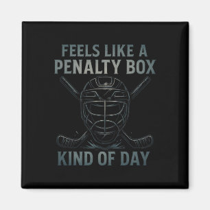 Fühlt sich wie ein Tag im Strafraum an Eishockey H Magnet