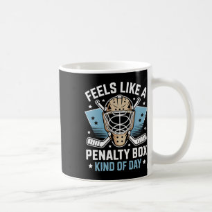 Fühlt sich wie eine Strafbank-Art von Tag an _21  Kaffeetasse