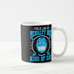 Fühlt sich wie eine Strafbank Art von Tag Hockeyma Kaffeetasse