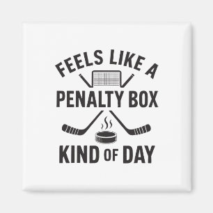 Fühlt sich wie eine Strafbox an Funny Hockey Magnet