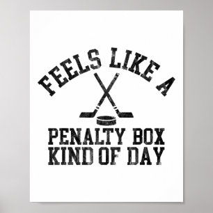 Fühlt sich wie eine Strafbox an Funny Ice Hoc Poster