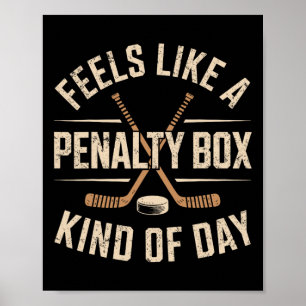 Fühlt sich wie eine Strafbox an Poster