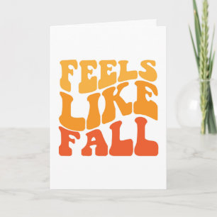 Fühlt sich wie Herbst an Karte