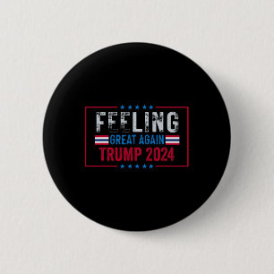 Fühlt sich wieder großartig Trump 2024 USA-Flagge Button