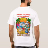 Führen, Folgen oder vom Landungssteg verschwinden T-Shirt (Rückseite)