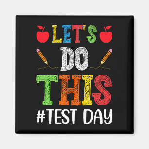Führen Sie diesen Testtag einen Motivierend Testle Magnet
