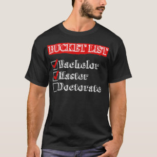 Führen Sie einen Bachelor-Master-Doktortitel aus T-Shirt